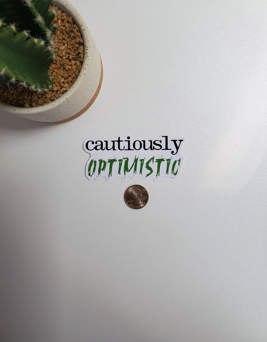 Cautiously Optimistic Text Sticker