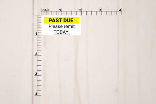 Past Due Labels For Billing And Invoices