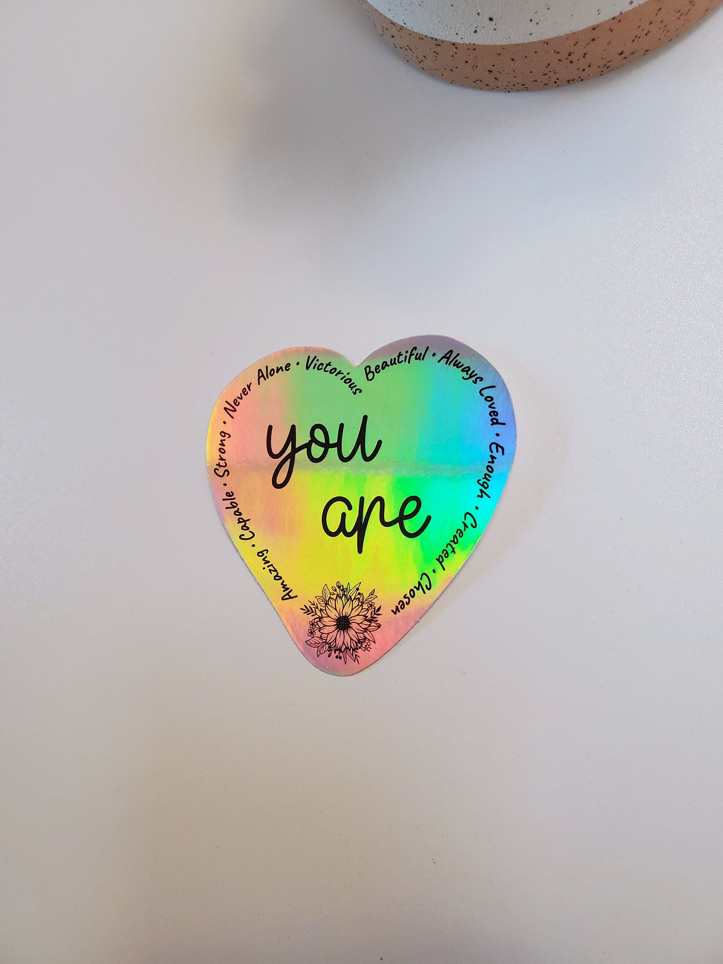 You Are Heart Holographic Vinyl Sticker