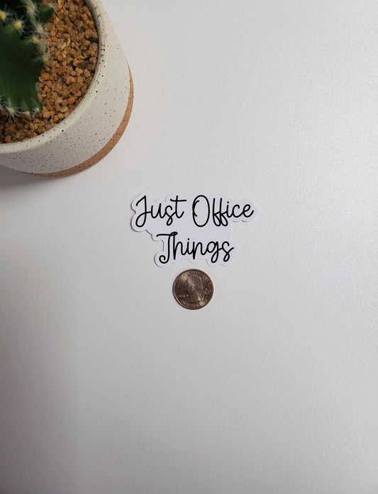 Just Office Things Text Sticker