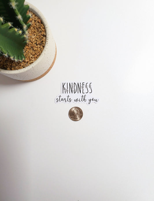 Kindness Starts With You Text Sticker