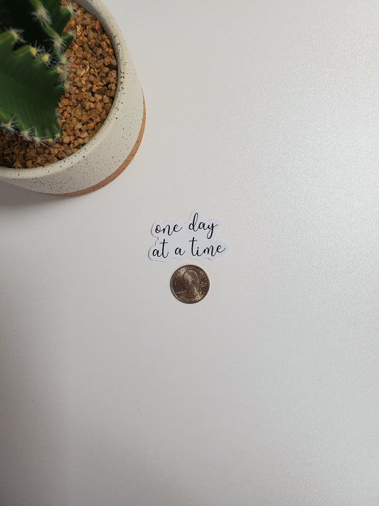 One Day at a Time Text Sticker