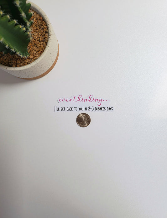 Overthinking Text Sticker