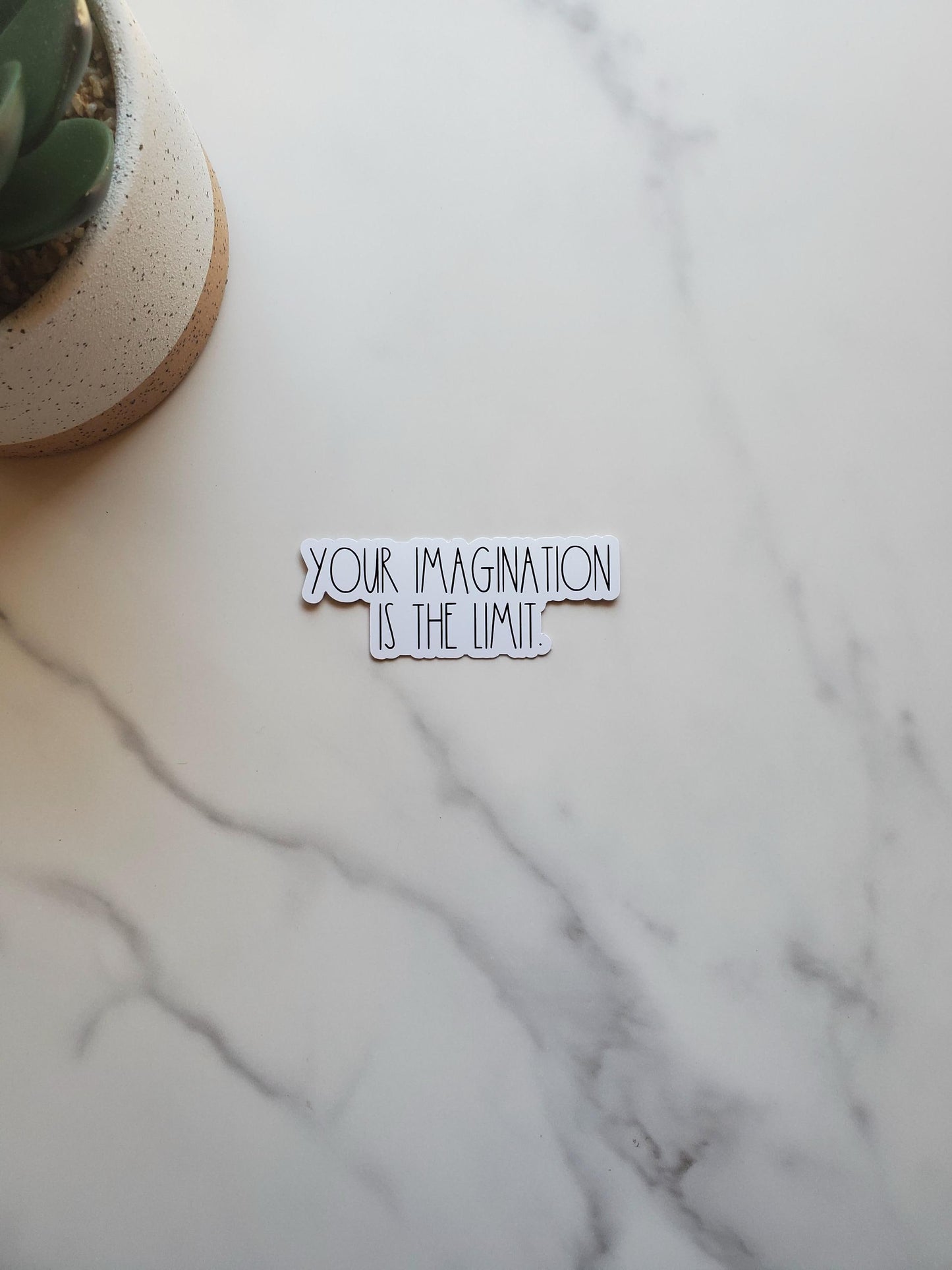 Your Imagination is the Limit Vinyl Sticker