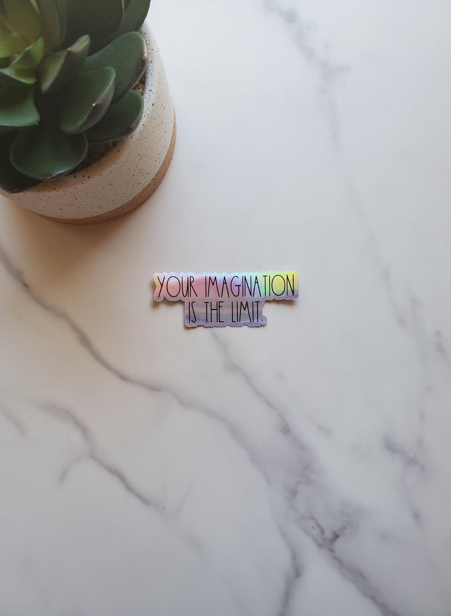 Your Imagination is the Limit Holographic Vinyl Sticker