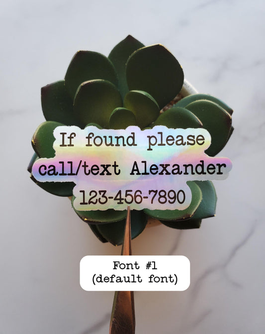 If Found Contact Information Holographic Vinyl Sticker