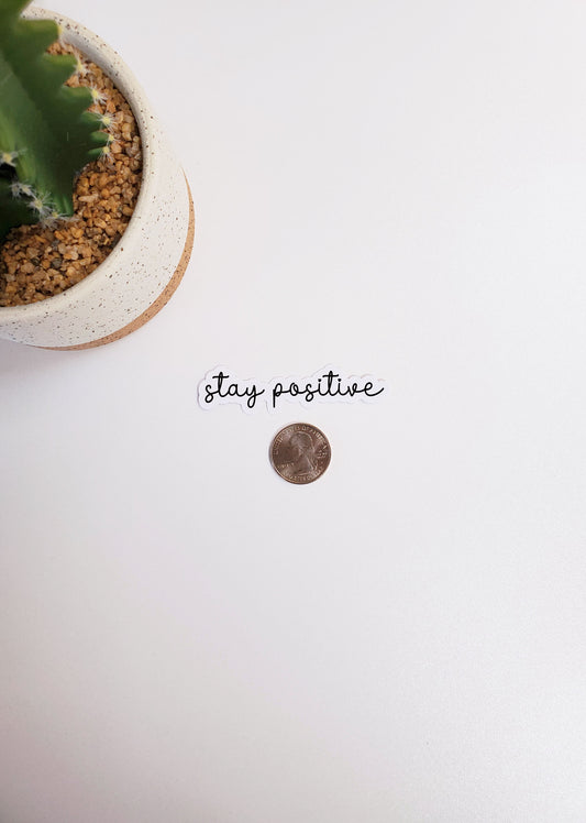 Stay Positive Text Sticker