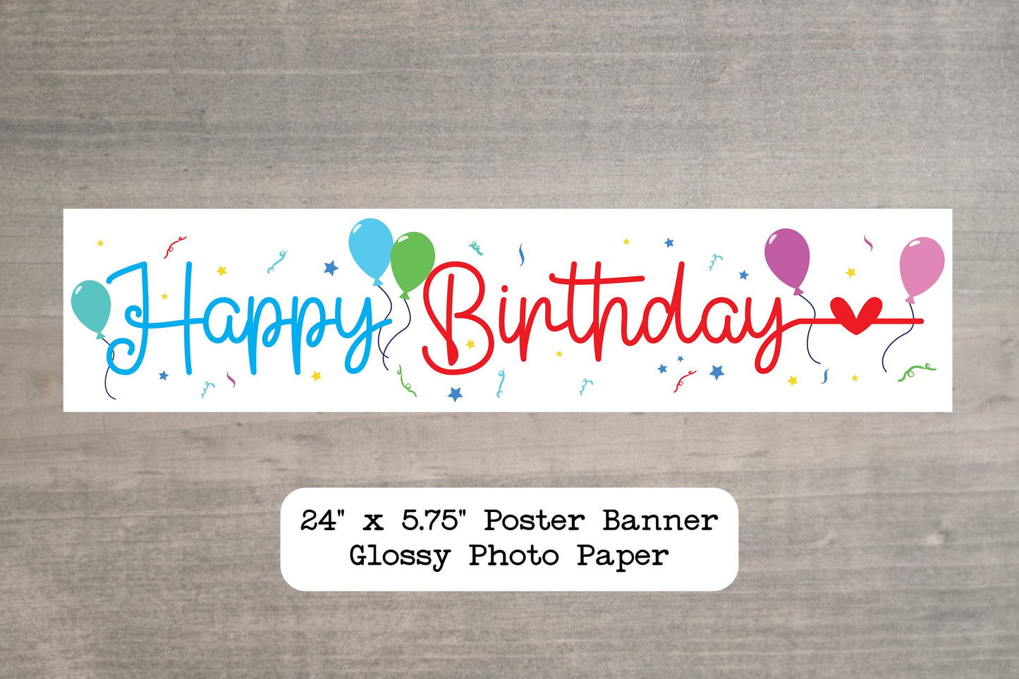 Happy Birthday Poster Banner | Photo Paper Banner Print | Birthday Party Sign | Unframed | 24" x 5.75"