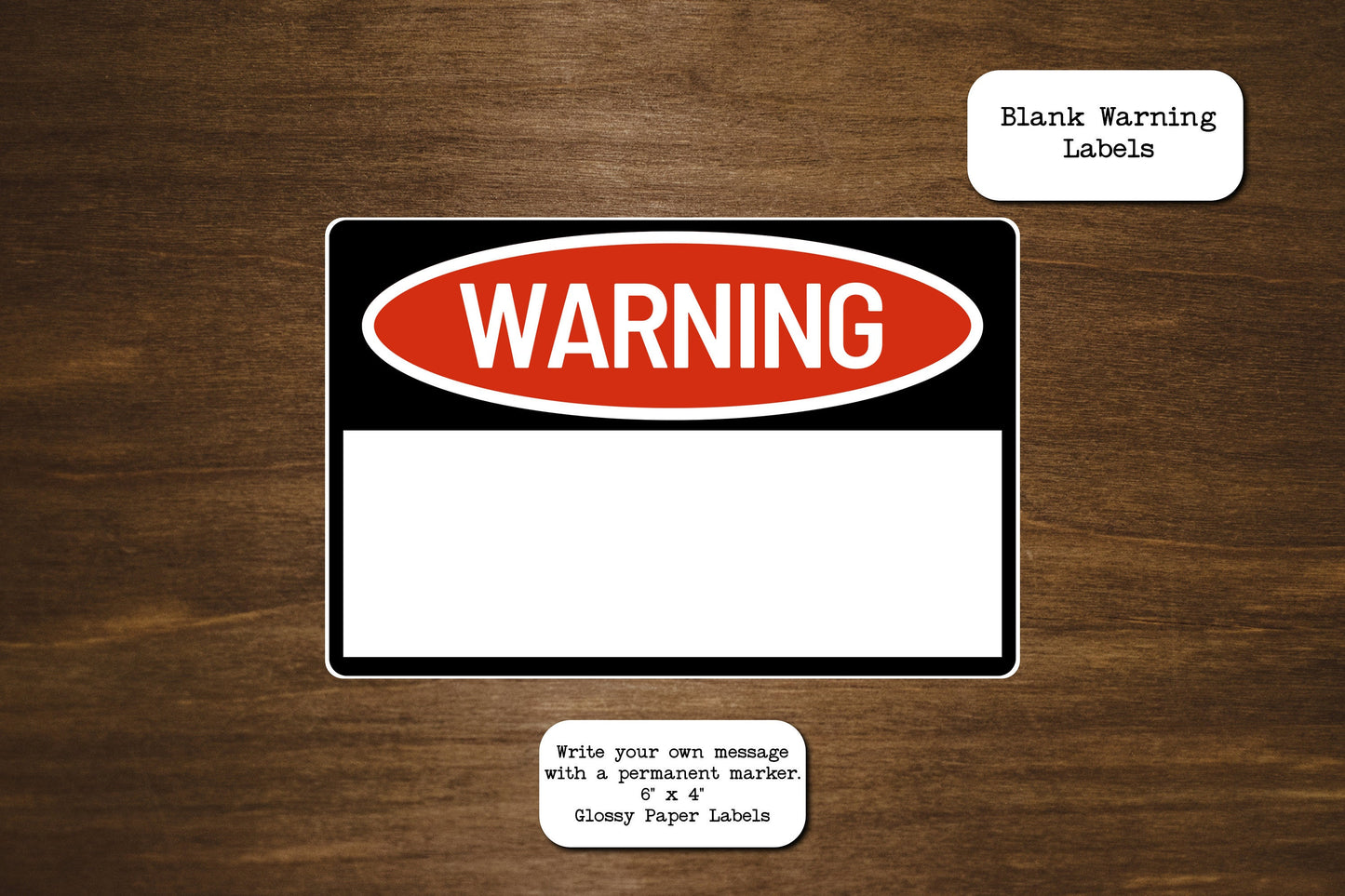 Blank Warning Label Stickers | Write your own text with a permanent marker | 6" x 4" Warning Labels | Glossy Paper Labels