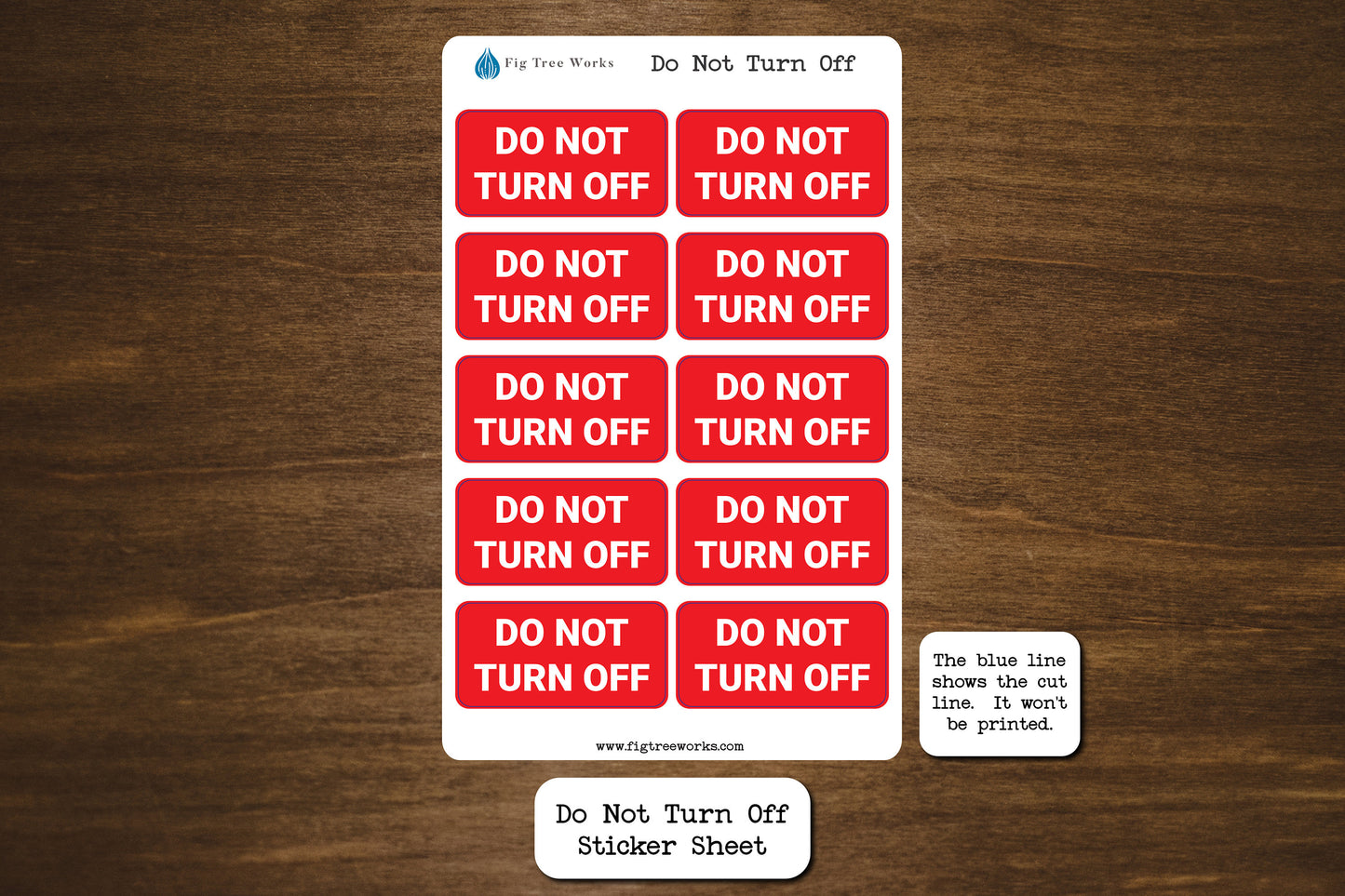 Do Not Turn Off Sticker Sheet