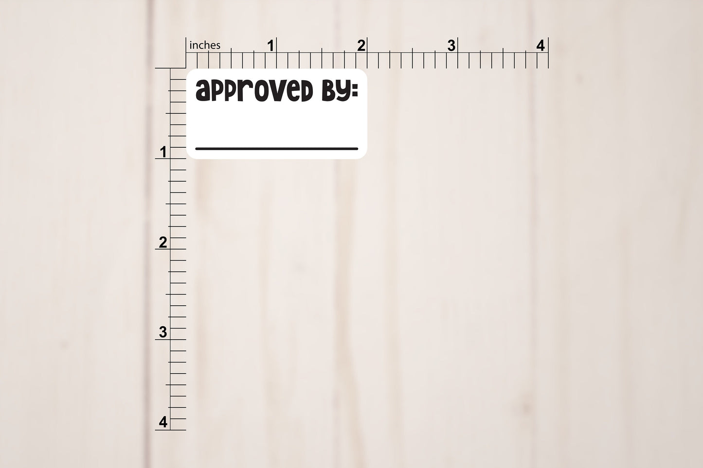 Approved by labels with area for name