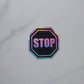 Stop Sign Holographic Vinyl Sticker