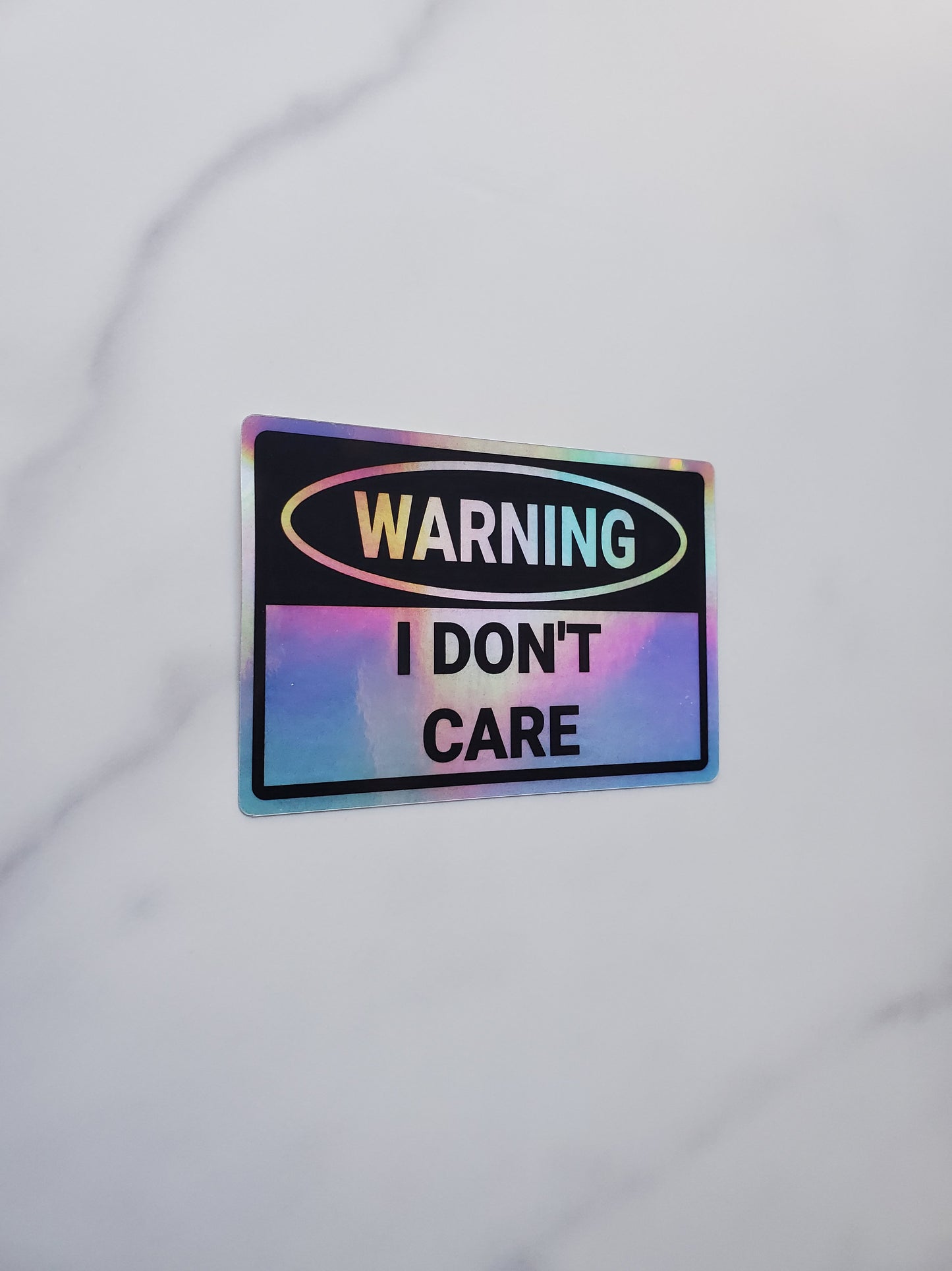 Warning I Don't Care Holographic Vinyl Sticker