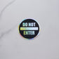 Do Not Enter Holographic Vinyl Sticker