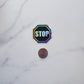 Stop Sign Holographic Vinyl Sticker