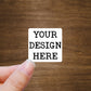 Custom Stickers From Your Design Or Text - 2" Square, 2" x 1", or 3" x 1"