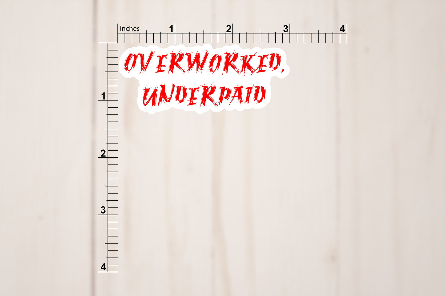 Overworked Underpaid Text Sticker