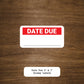 Date Due Labels With Area For Date