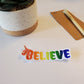 Unicorn Believe Text Sticker