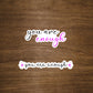 You Are Enough Vinyl Text Sticker