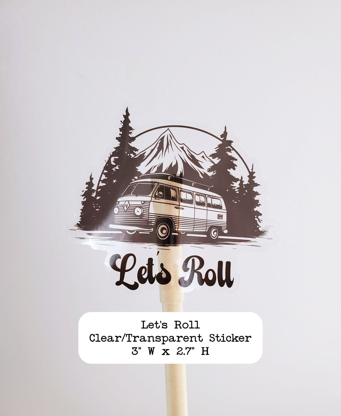 Let's Roll Clear Vinyl Sticker