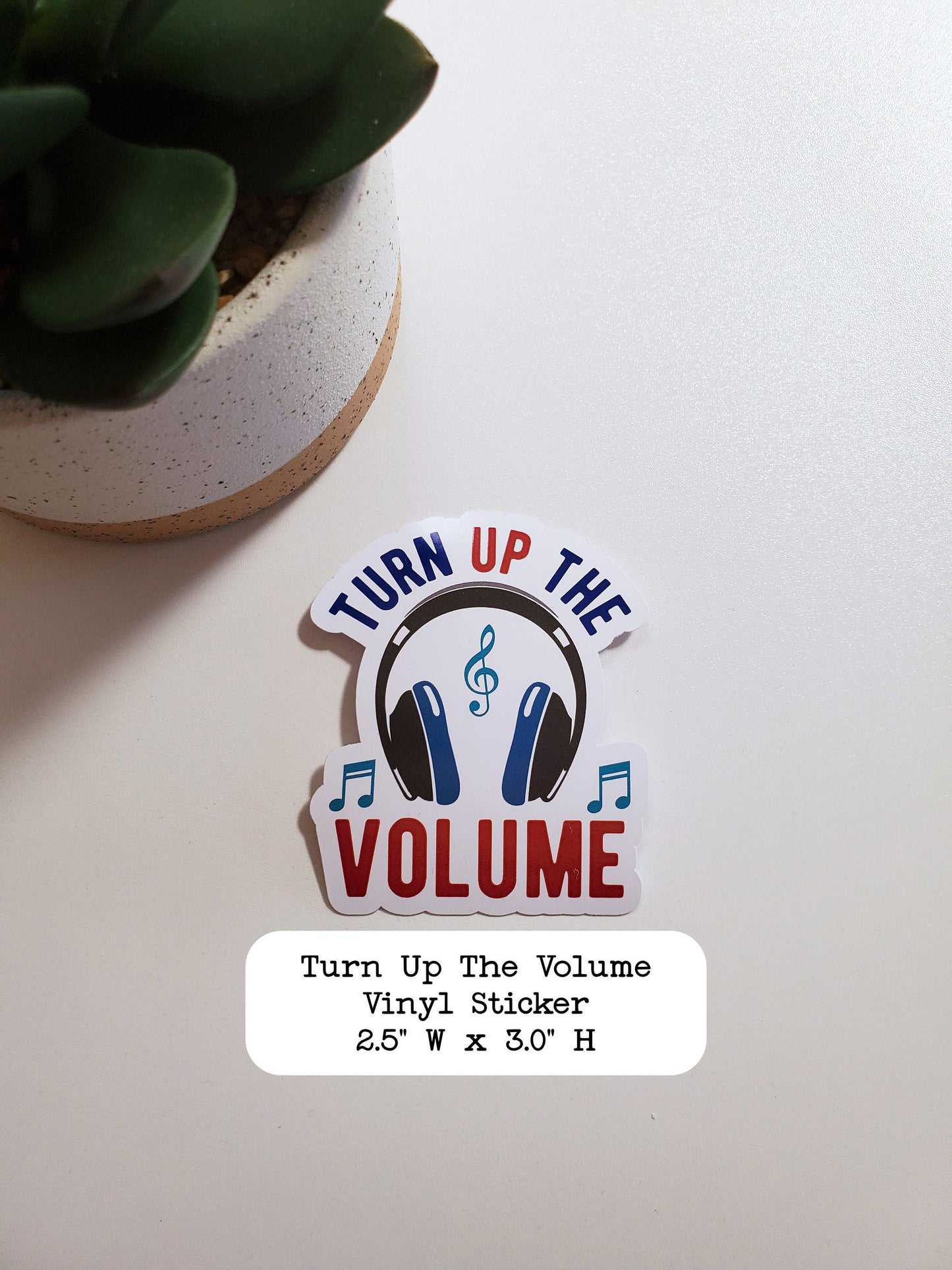 Turn Up The Volume Sticker