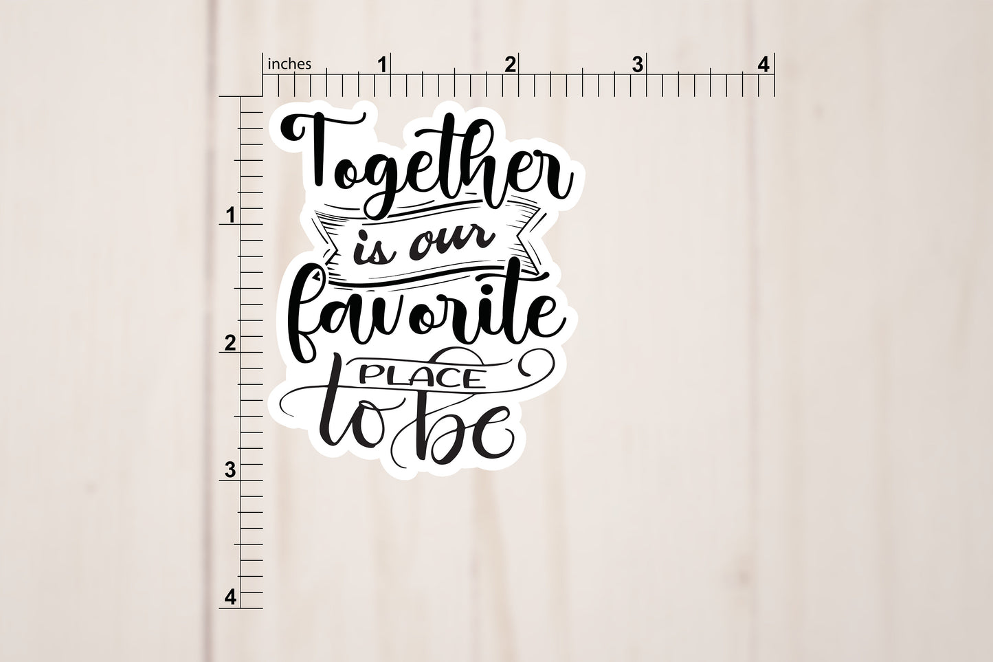 Together is Our Favorite Place to Be Vinyl Sticker - Style A