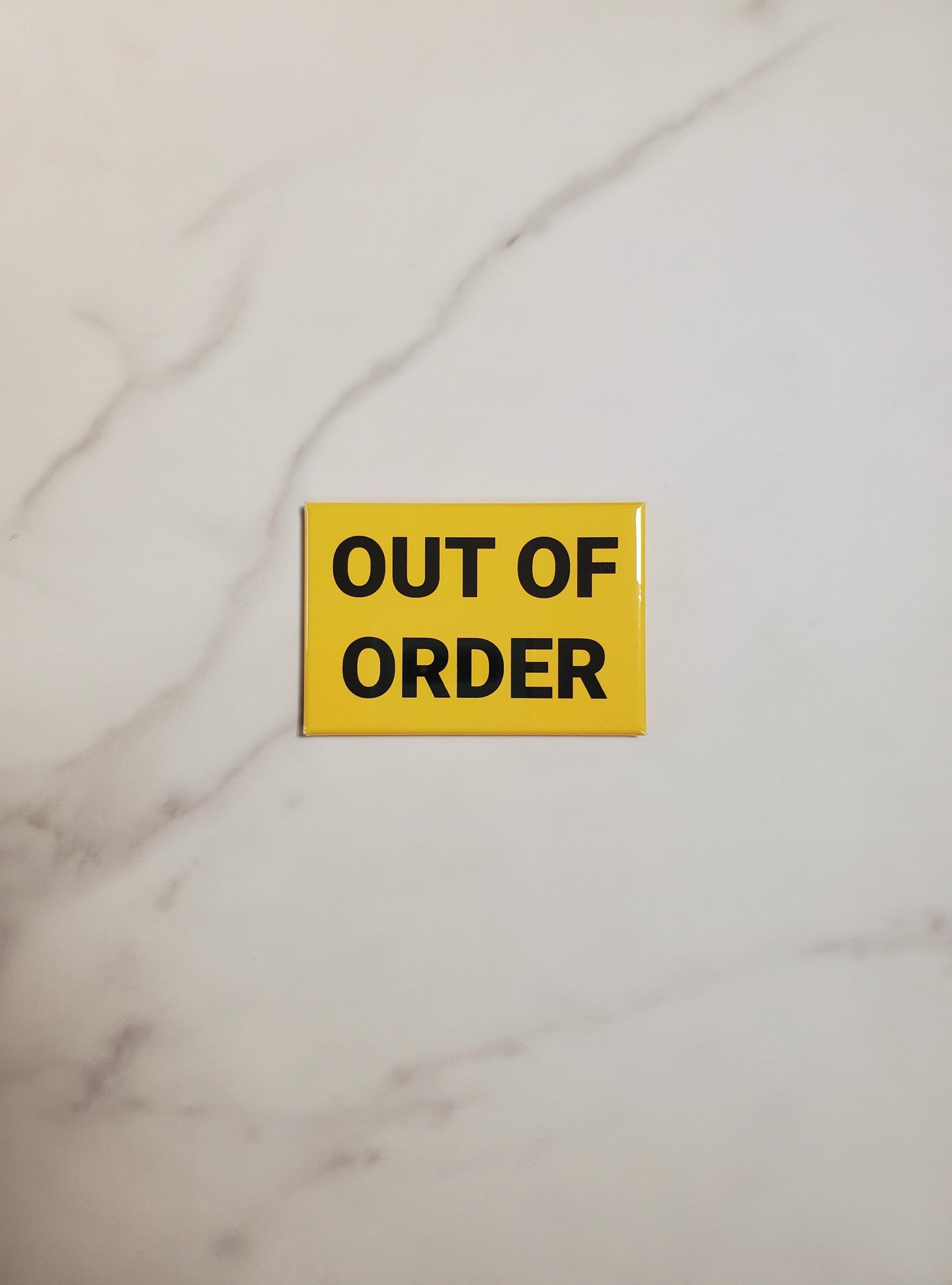 Out of Order Magnet | Horizontal 3" x 2"