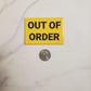 Out of Order Magnet | Horizontal 3" x 2"