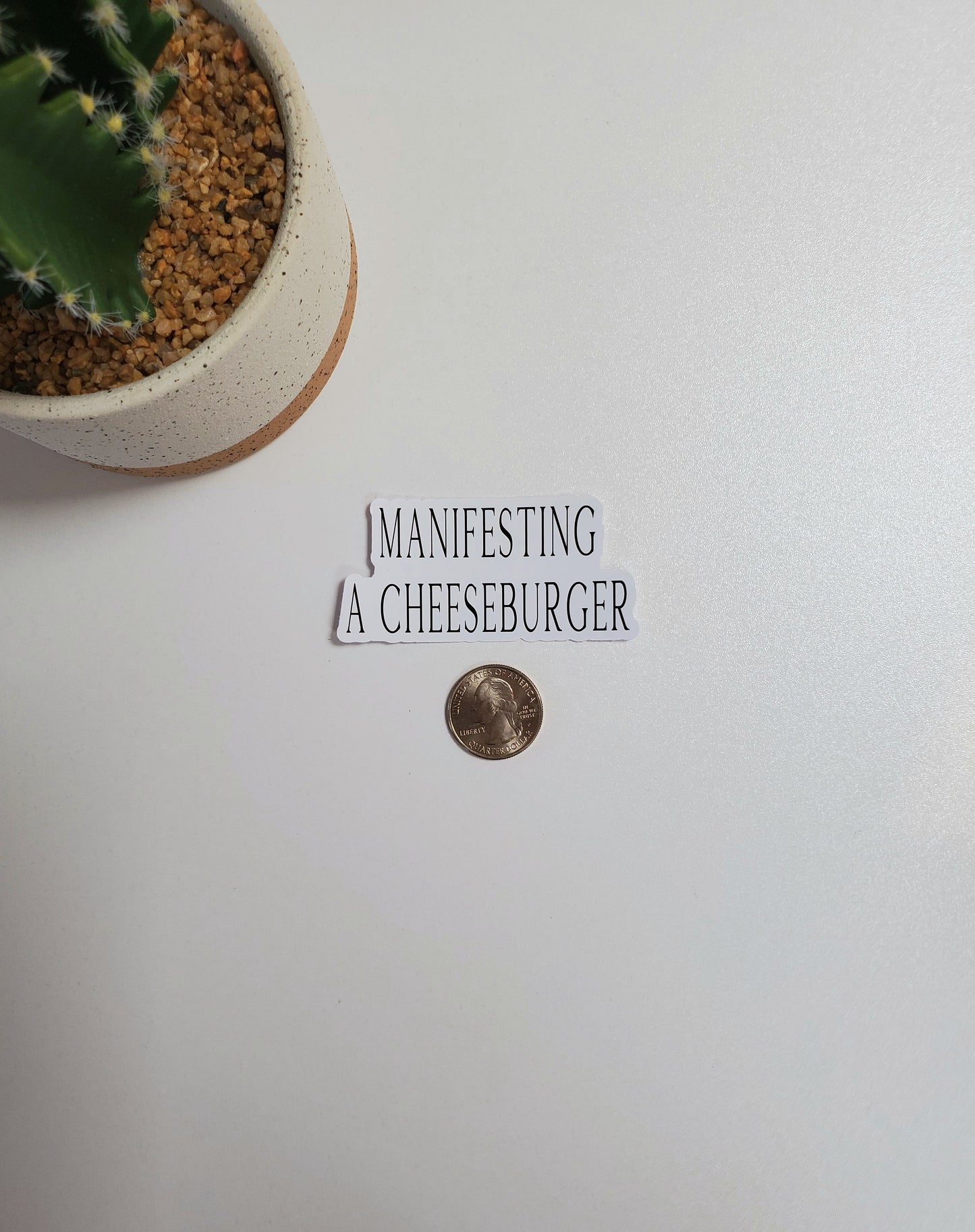 Manifesting a Cheeseburger Text Sticker