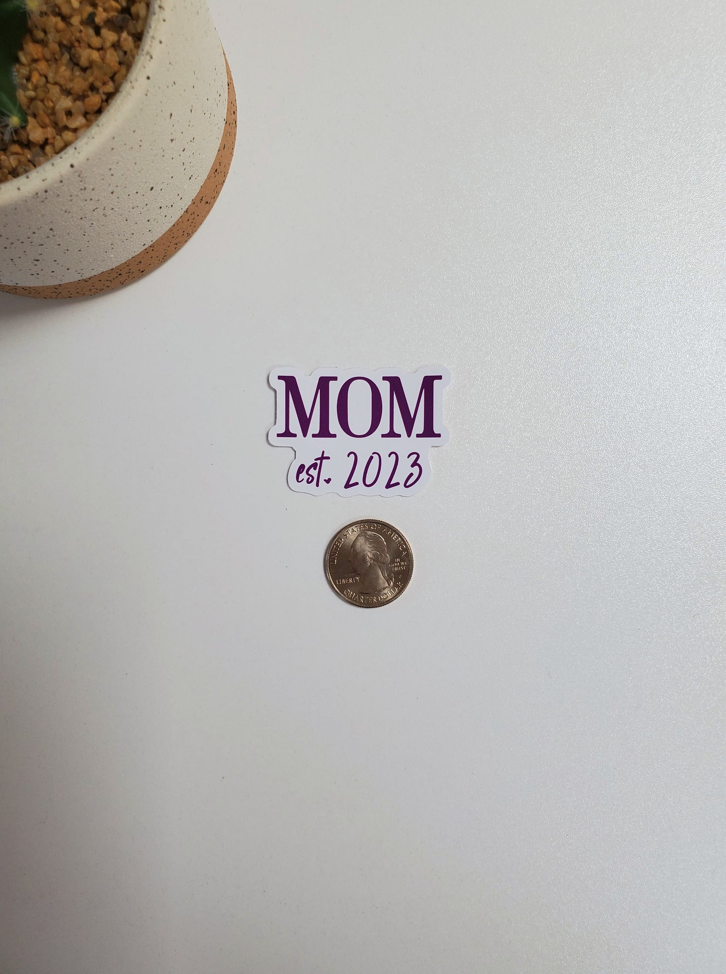 Mom Est. 2023 Text Sticker