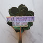 Your Imagination is the Limit Holographic Vinyl Sticker