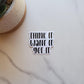 Think It Want It Get It Vinyl Sticker