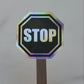 Stop Sign Holographic Vinyl Sticker