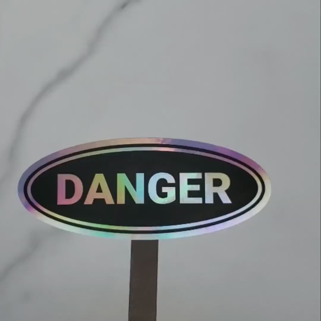 Danger Holographic Vinyl Sticker | Die Cut