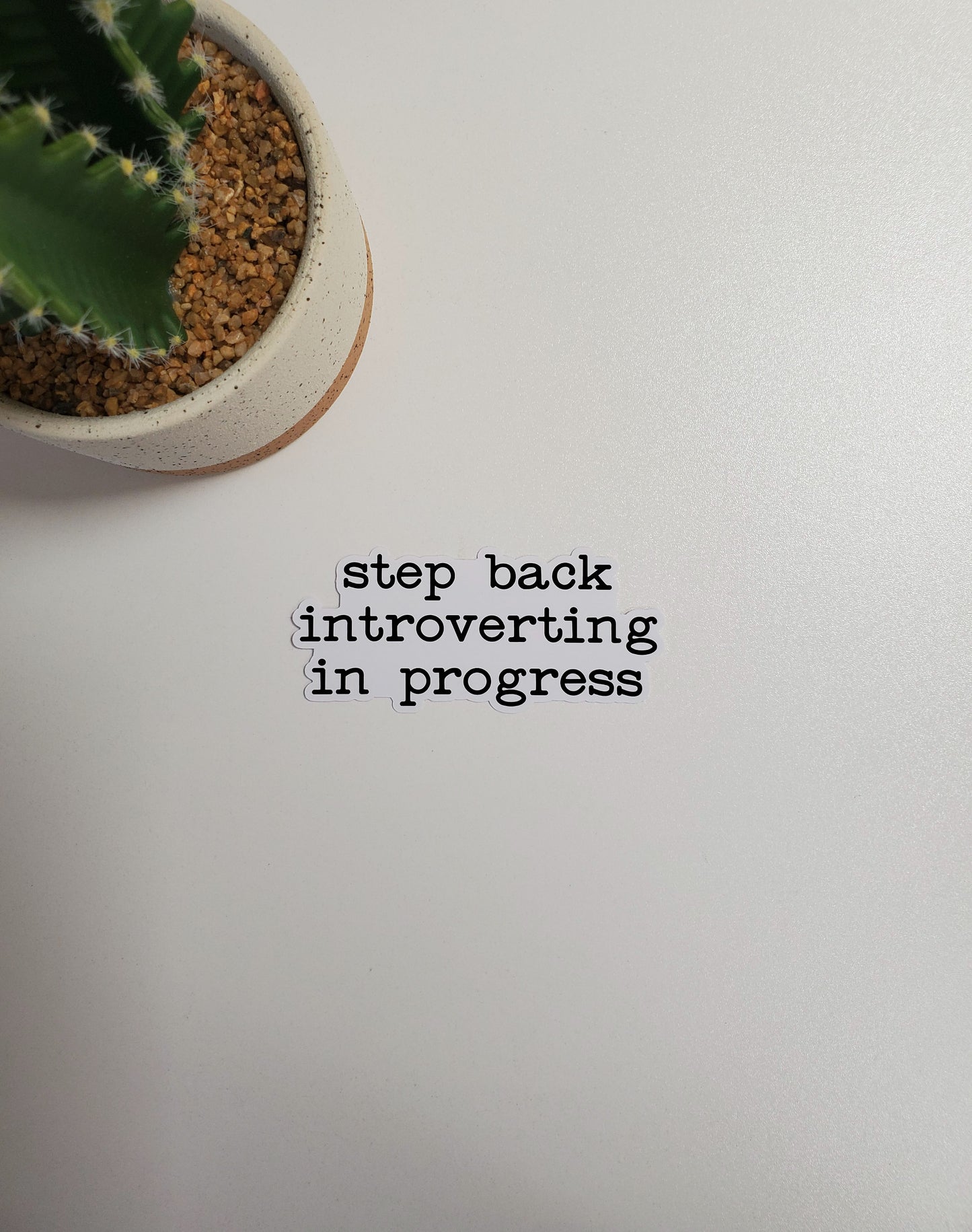 Step Back Introverting In Progress Text Sticker