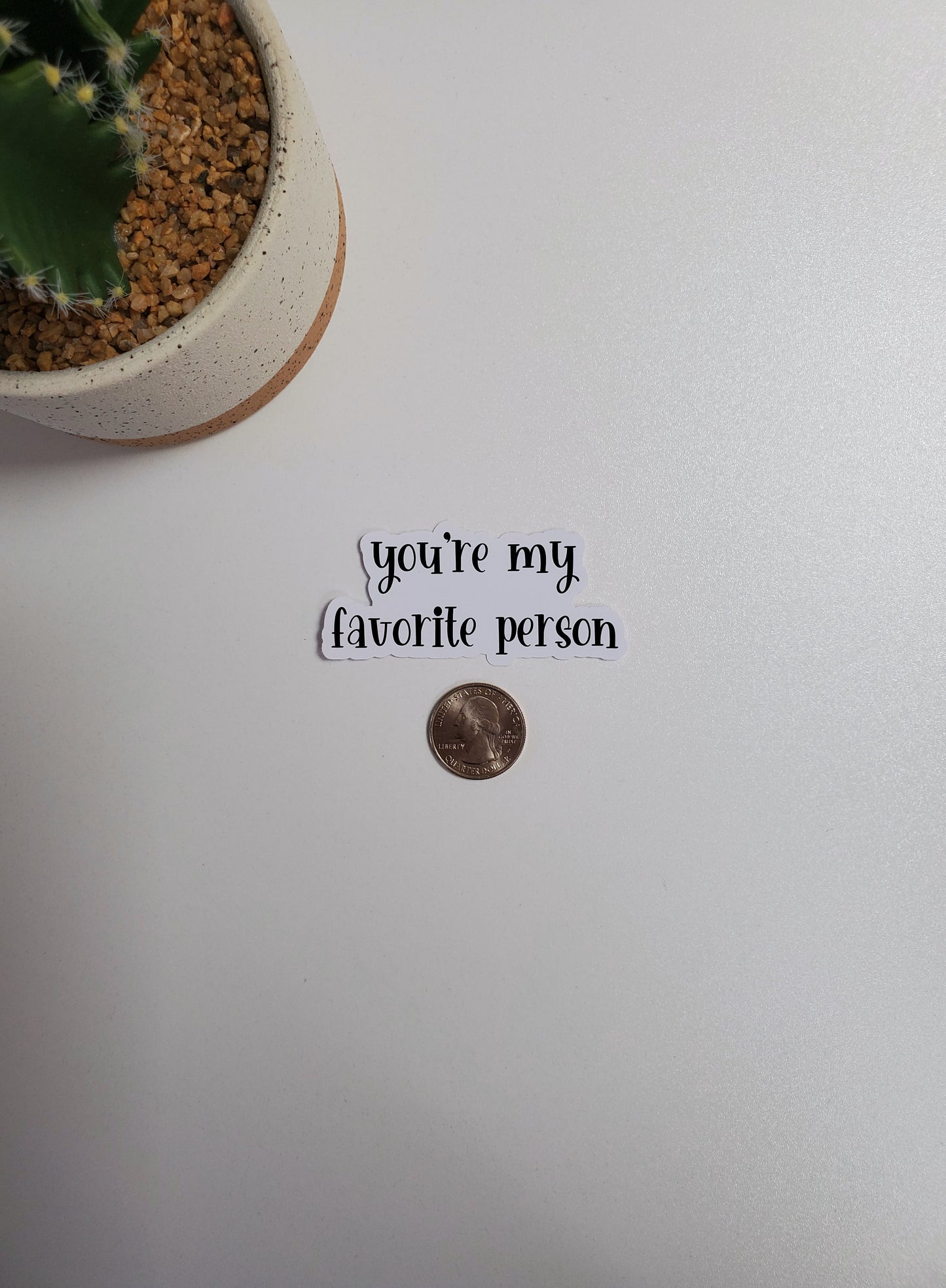 You're My Favorite Person Text Sticker