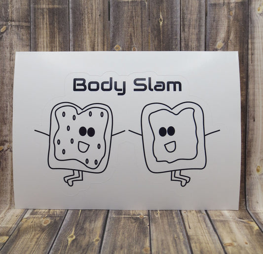 Body Slam Sticker, Goes Together Like PB&J | Laptop Stickers, Food Sticker