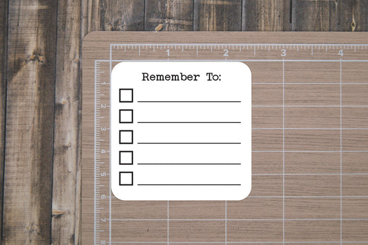 Reminder List Stickers for Planners, Journals, and Notebooks | To Do Remember To  | Die Cut, Matte Finish