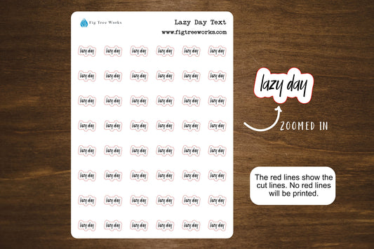 Lazy Day Script Stickers for Planners, Journals and Notebooks, 5" x 7" Sticker Sheet