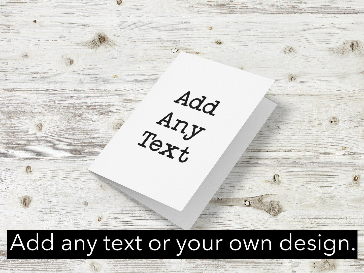 Custom Text Greeting Card