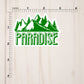 Mountain Paradise Vinyl Sticker | Die Cut, Glossy, Vinyl | 3" Sticker