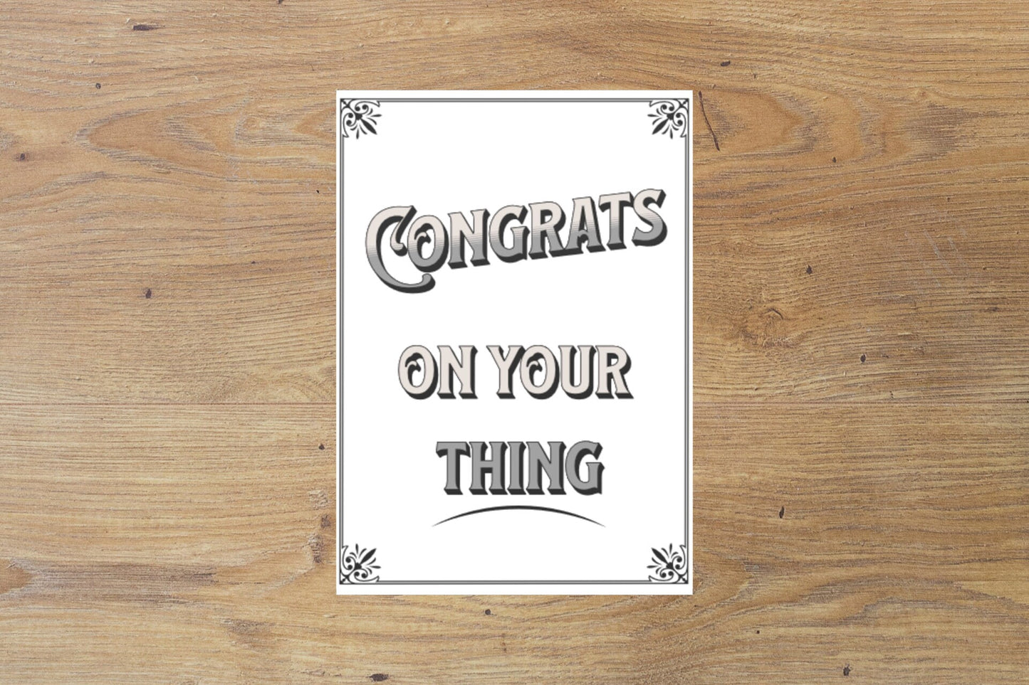 Congrats On Your Thing Greeting Card