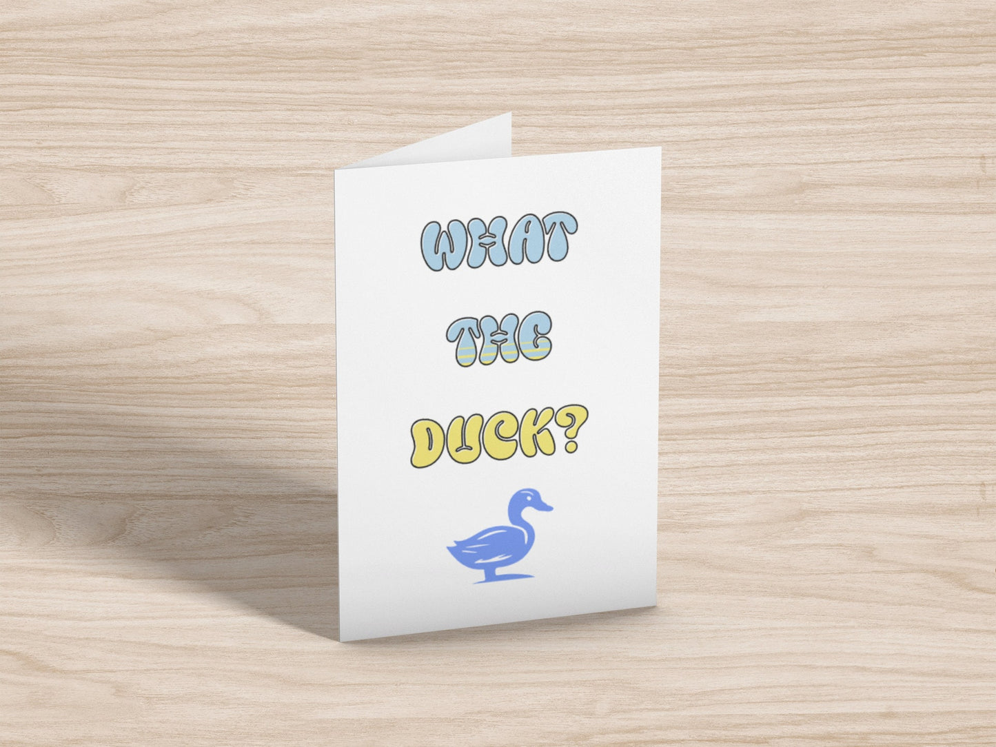 What The Duck? Greeting Card