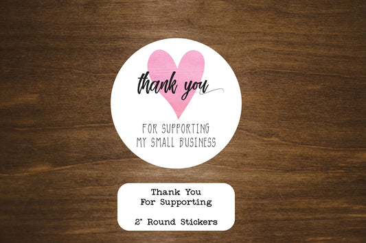 Thank You for Supporting My Small Business Round Stickers | Small Business Labels | Minimalist Business Stickers | 2" Round Labels