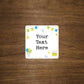 Custom Birthday Message Stickers | Add your own special message | Can be used for party favors, invitations, or more | 2" x 2" Glossy Labels